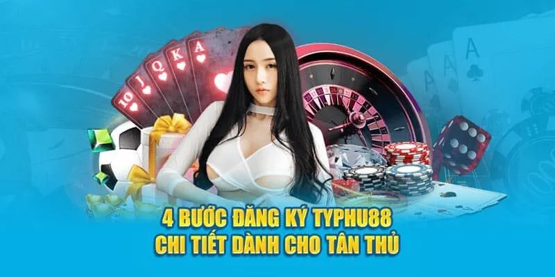 Đăng Ký Typhu88 Đơn Giản Dễ Dàng