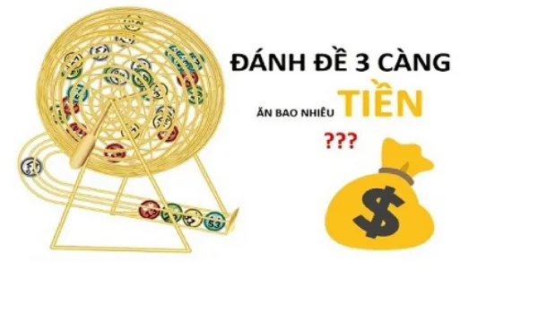 Lô đề 3 càng ăn bao nhiêu?