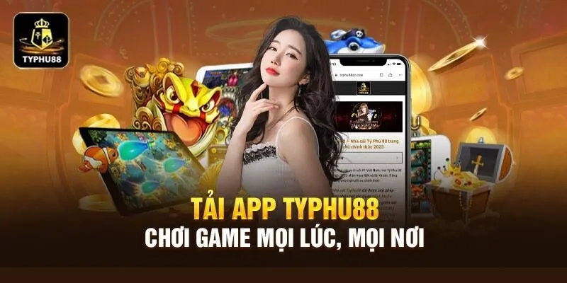 Tải app Typhu88